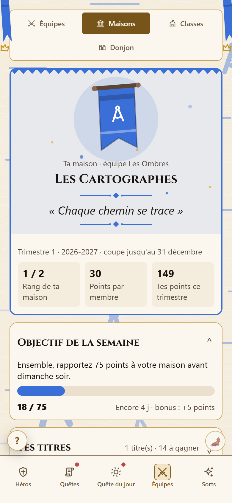 Écran élève : sa maison, son blason et l'objectif de la semaine